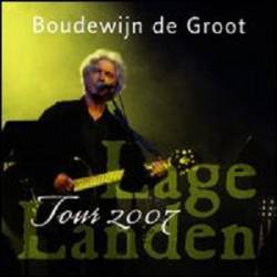 Boudewijn De Groot : Lage Landen Tour 2007